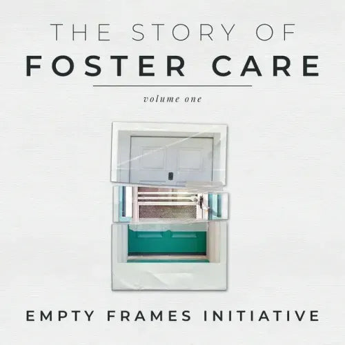 The Story of Foster Care