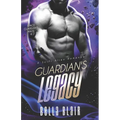 Guardian's Legacy: A SciFi Alien Romance