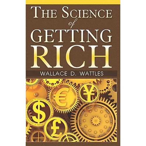 The Science Of Getting Rich
