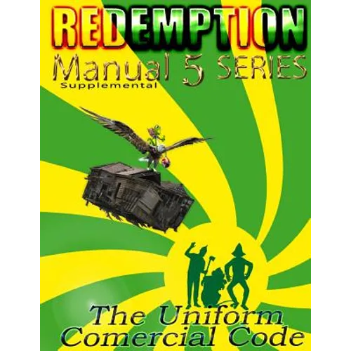 Redemption Manual 5.0 - UCC: UCC Supplemental
