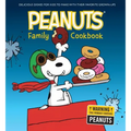 The Peanuts Family Cookbook: Delicious Dishes for Kids to Make with Their Favorite Grown-Ups