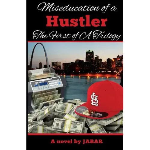 Miseducation of a Hustler