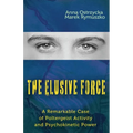 The Elusive Force: A Remarkable Case of Poltergeist Activity and Psychokinetic Power