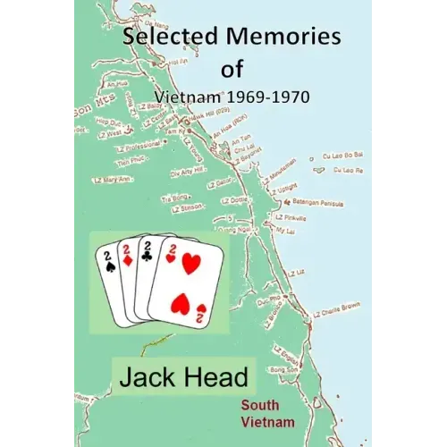 Selected Memories of Vietnam 1969 -1970