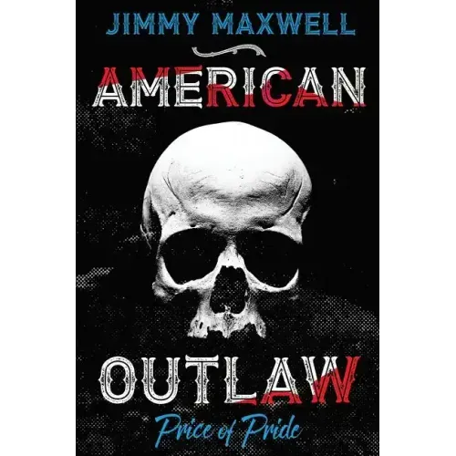 American Outlaw: Price of Pride