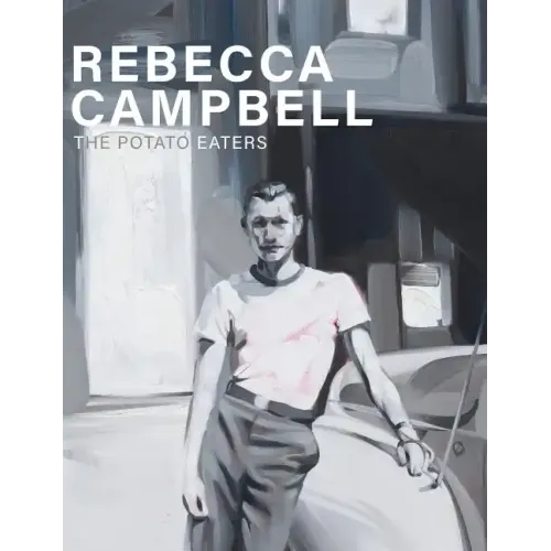 Rebecca Campbell: The Potato Eaters
