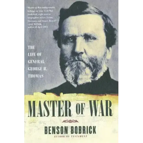 Master of War: The Life of General George H. Thomas
