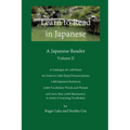 Learn to Read in Japanese, Volume II: A Japanese Reader