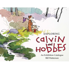 Exploring Calvin and Hobbes: An Exhibition Catalogue - Paperback