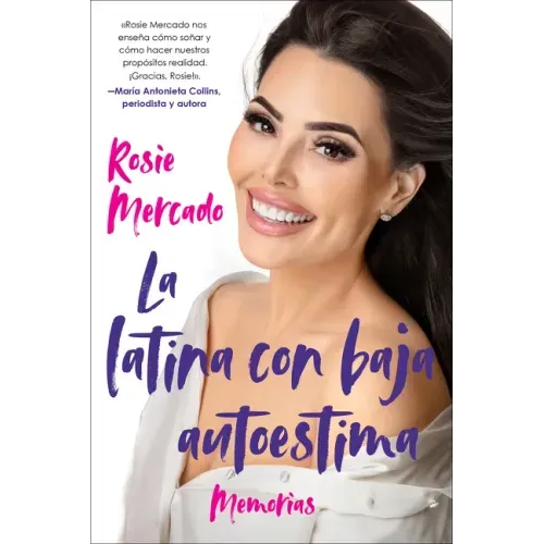 Girl with the Self-Esteem Issues, The \La latina con baja auto (Spanish edition)