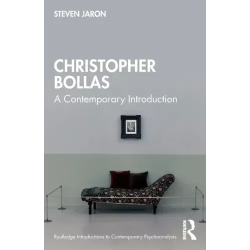 Christopher Bollas: A Contemporary Introduction