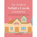 The Unofficial Schitt's Creek Cookbook: 365-Days Amazing & Delicious Recipes for Schitt's Creek Fans