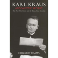 Karl Kraus: Apocalyptic Satirist, Volume 2: The Postwar Crisis and the Rise of the Swastika