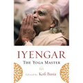 Iyengar: The Yoga Master