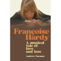 Francoise Hardy: A musical tale of love and loss