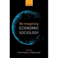 Re-Imagining Economic Sociology