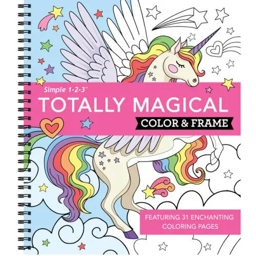 Color & Frame - Totally Magical (Coloring Book)