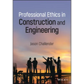 Professional Ethics in Construction and Engineering