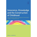 Innocence, Knowledge and the Construction of Childhood: The contradictory nature of sexuality and censorship in children's contemporary lives