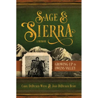 Sage & Sierra: Growing Up in Owens Valley
