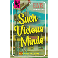 Such Vicious Minds: An Elvis Mystery
