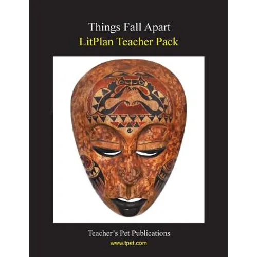 Litplan Teacher Pack: Things Fall Apart