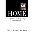Home: Reflections on Marginality and Belonging