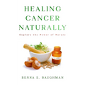 Healing Cancer Naturally