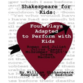 Shakespeare For Kids: Four plays adapted to perform with kids