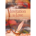 Invitation To Love: 108 Reminders for the Enlightened Ones