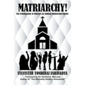 Matriarchy! The Feminization of Churches by Radical Mainstream Culture