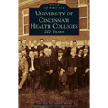 University of Cincinnati Health Colleges: 200 Years