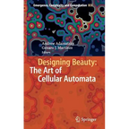 Designing Beauty: The Art of Cellular Automata