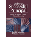 Being a Successful Principal: Riding the Wave of Change Without Drowning