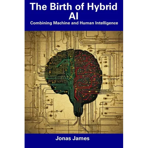 The Birth of Hybrid AI: Combining Machine and Human Intelligence