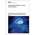 Enabling Technologies for Smart Fog Computing
