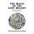 The Magic of the Lost Melody: Bilingual Dutch-English Short Stories for Dutch Language Learners
