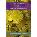 The Ten Pillars of a Happy Relationship