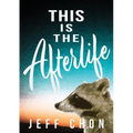 This Is the Afterlife