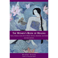 The Women's Book of Healing: Auras, Chakras, Laying on of Hands, Crystals, Gemstones, and Colors