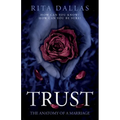 Trust: The Anatomy of a Marriage