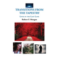 Transitions from the Tapestry