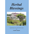 Herbal Blessings: A Gardening Novel with Herbal Recipes