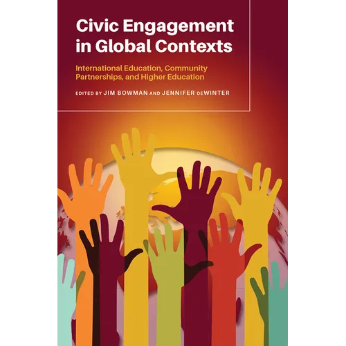 Civic Engagement in Global Contexts: International Education, Community Partnerships, and Higher Education