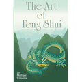 The Art Of Feng Shui: Interior And Exterior Space