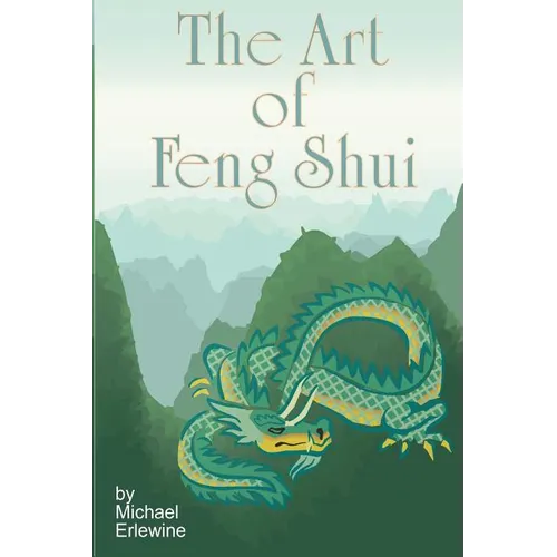 The Art Of Feng Shui: Interior And Exterior Space
