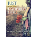 Just Another Raggedy Doll: A Foster Care Story Based on True Events