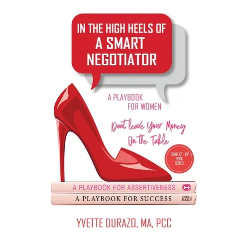 In the High Heels of a Smart Negotiator