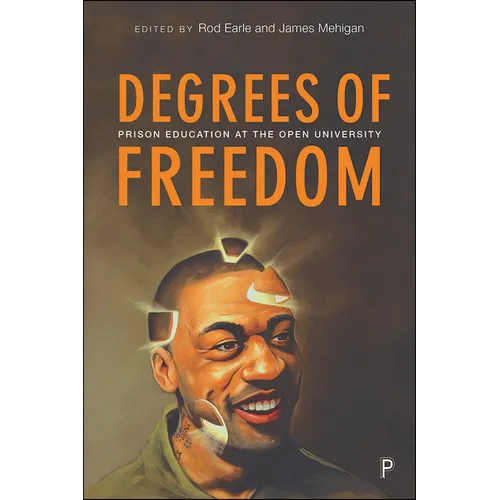 Degrees of Freedom: Prison Education at the Open University