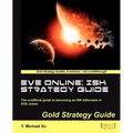 Eve Online: Isk Strategy Guide